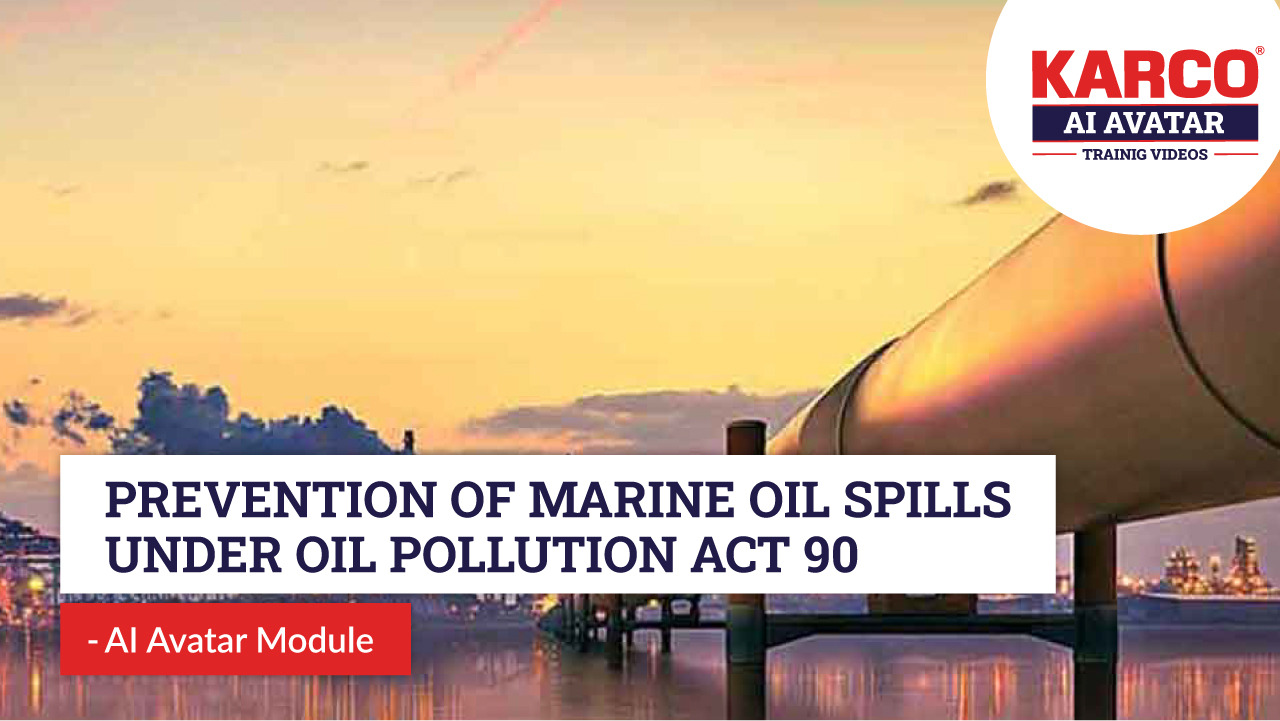 Prevention of Marine Oil Spills Under Oil Pollution Act 90